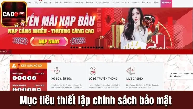 Mục tiêu thiết lập chính sách bảo mật của Cado888